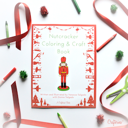 The Nutcracker Coloring and Craft Book, one of Crafterina's latest products, will be available in time for the holiday season. Photo courtesy of Vanessa Salgado.