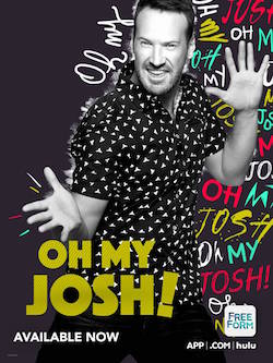 'Oh My Josh'.