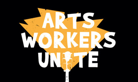 Be An #Arts Hero 'Arts Workers Unite'.