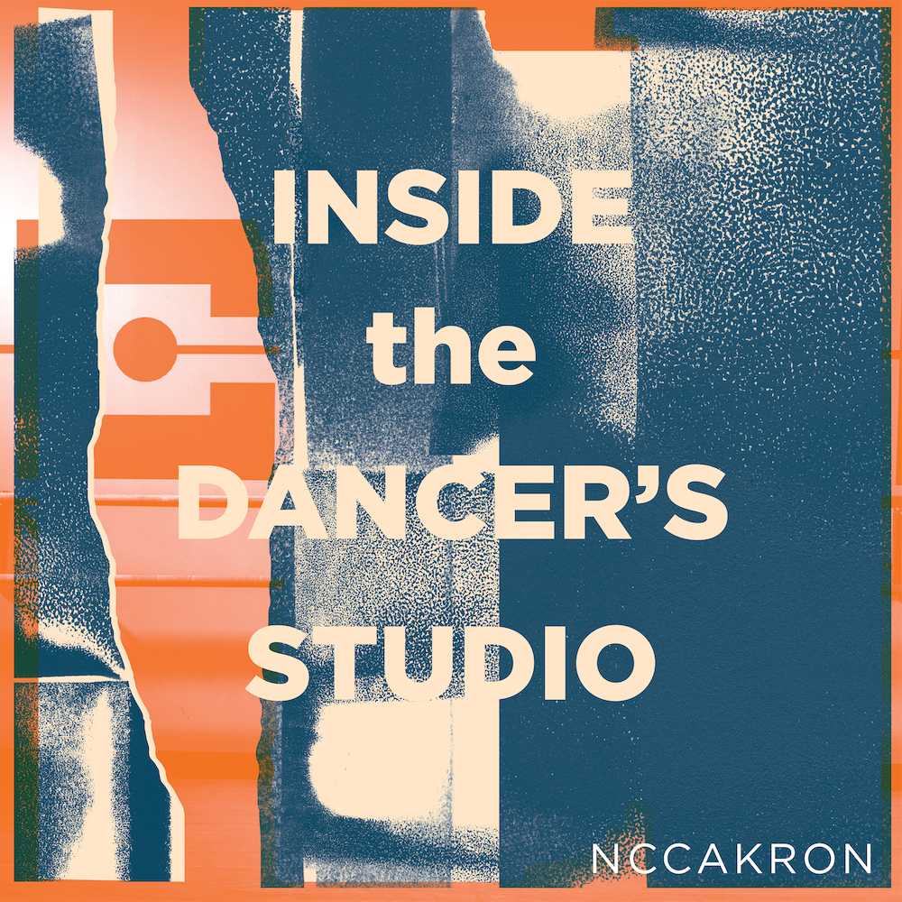 NCCAkron's 'Inside the Dancer's Studio' podcast. Image by Micah Kraus.