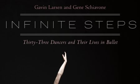 Cover of Gavin Larsen and Gene Schiavone's 'Infinite Steps: Thirty-Three Dancers and Their Lives in Ballet.'
